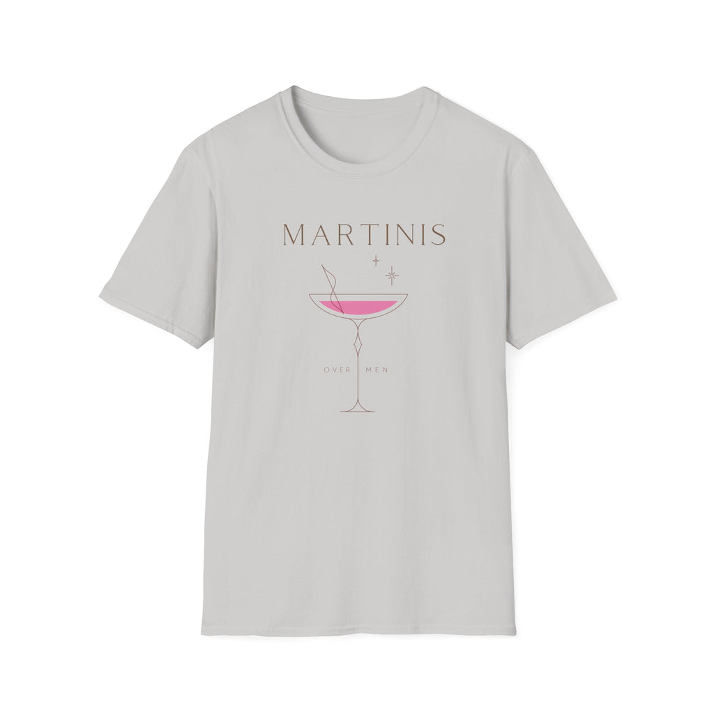 Martinis over Men T-Shirt