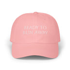 Ready to Runaway Embroidered Baseball Hat