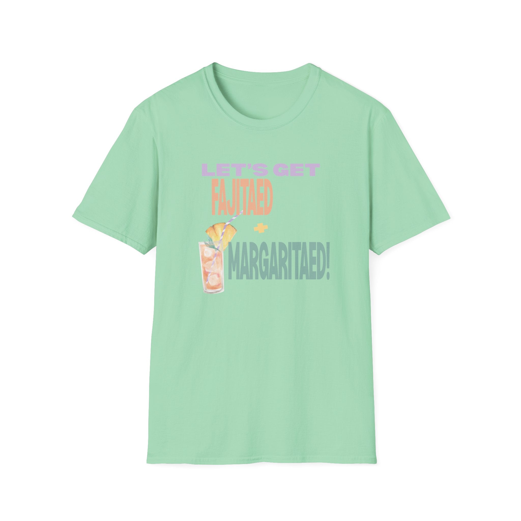 Fajitas and Margaritas t-shirt