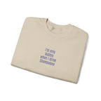 I'm only bubbly when I drink Champange Embroidered Sweatshirt