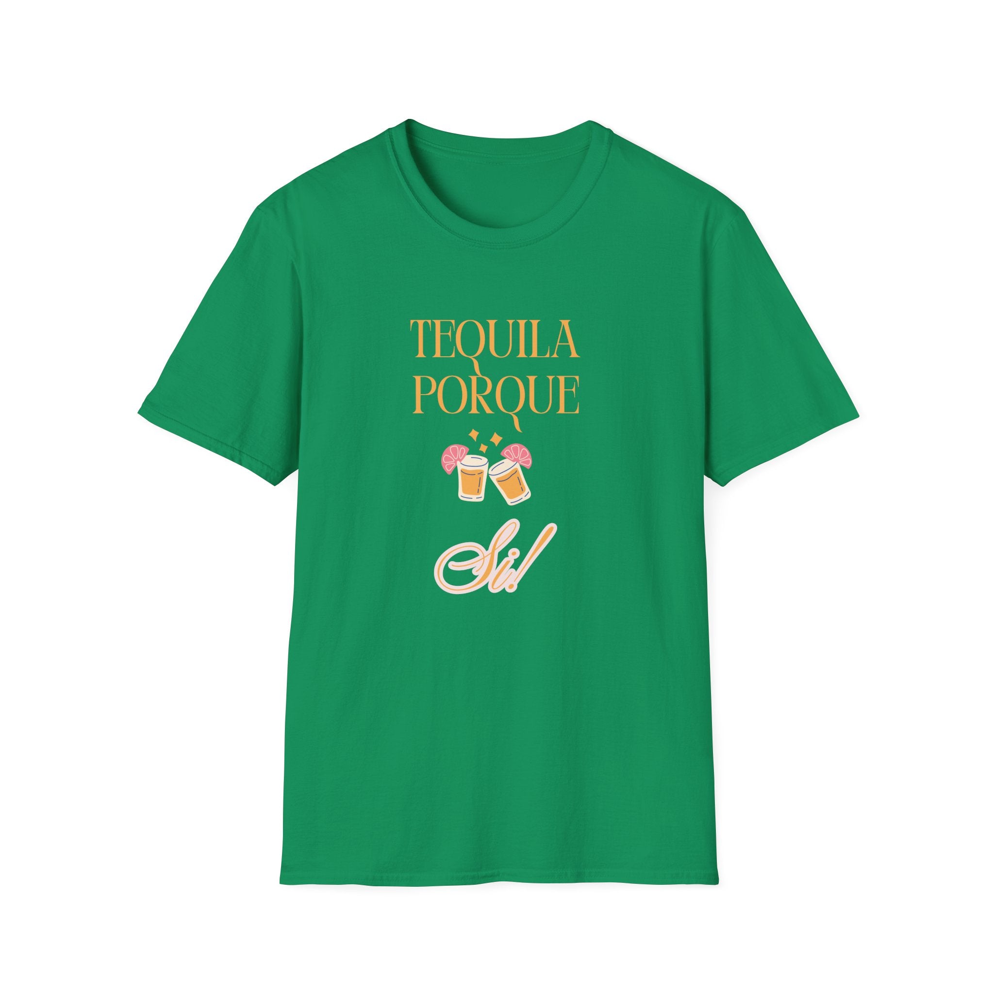 Tequila Porque Si! T-Shirt