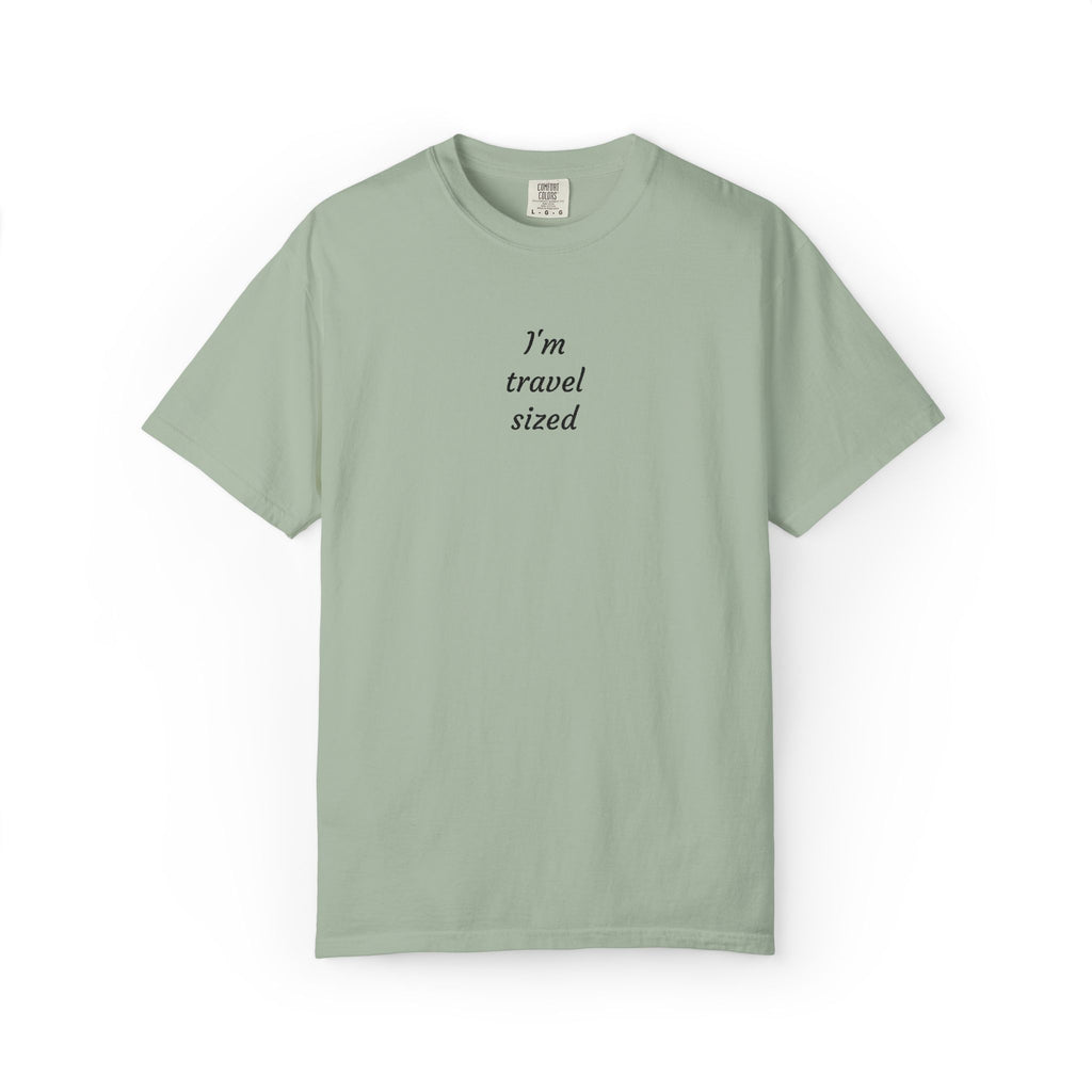 I’m travel sized - Embroidered T-Shirt