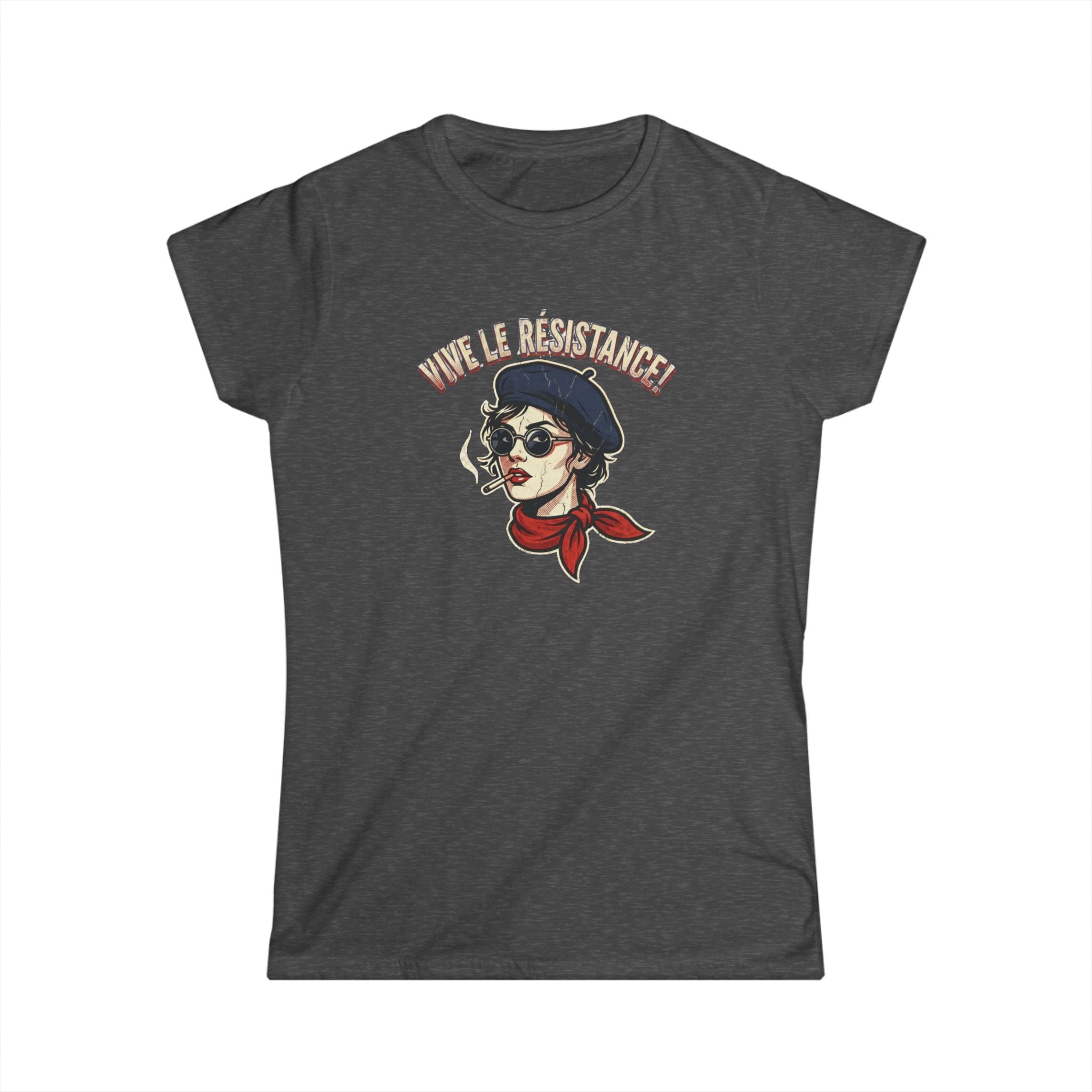 Vive le Résistance Women's Fit T-Shirt