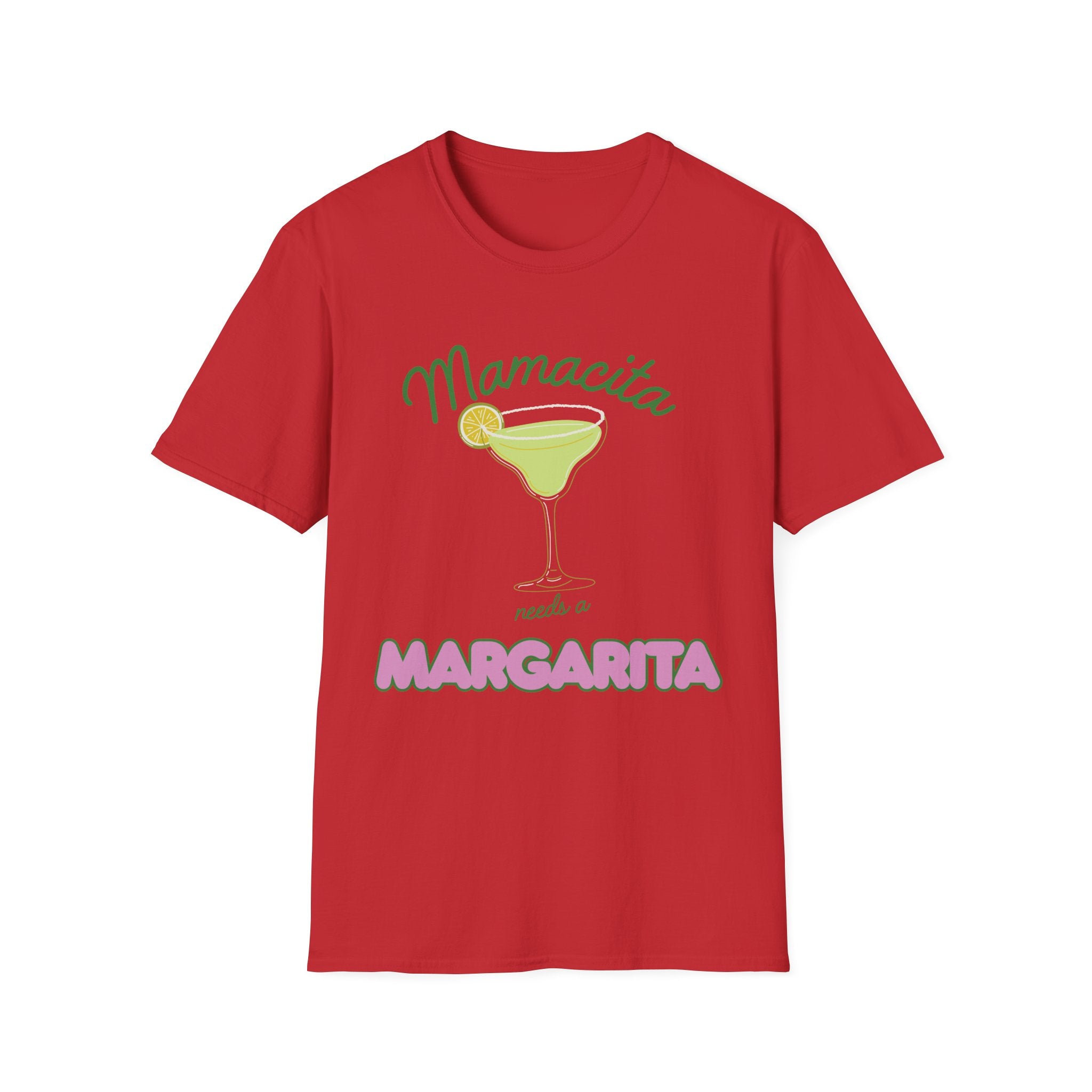 Mamacita needs a Margartia T-shirt