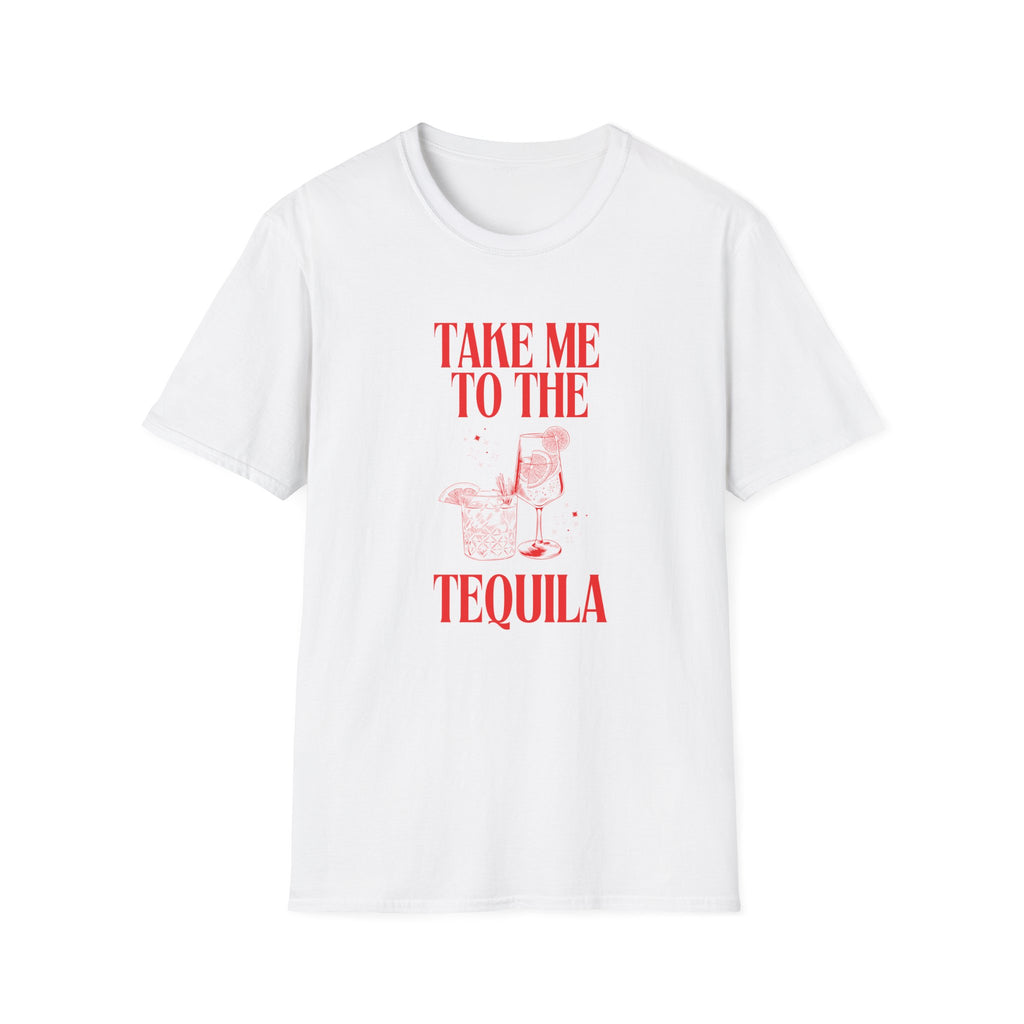 Take me to the Tequila T-Shirt