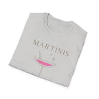 Martinis over Men T-Shirt