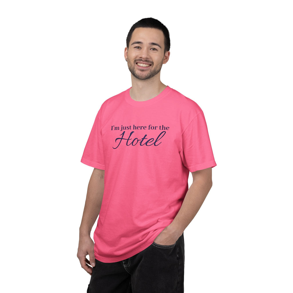 I'm just here for the hotel Embroidered t-shirt