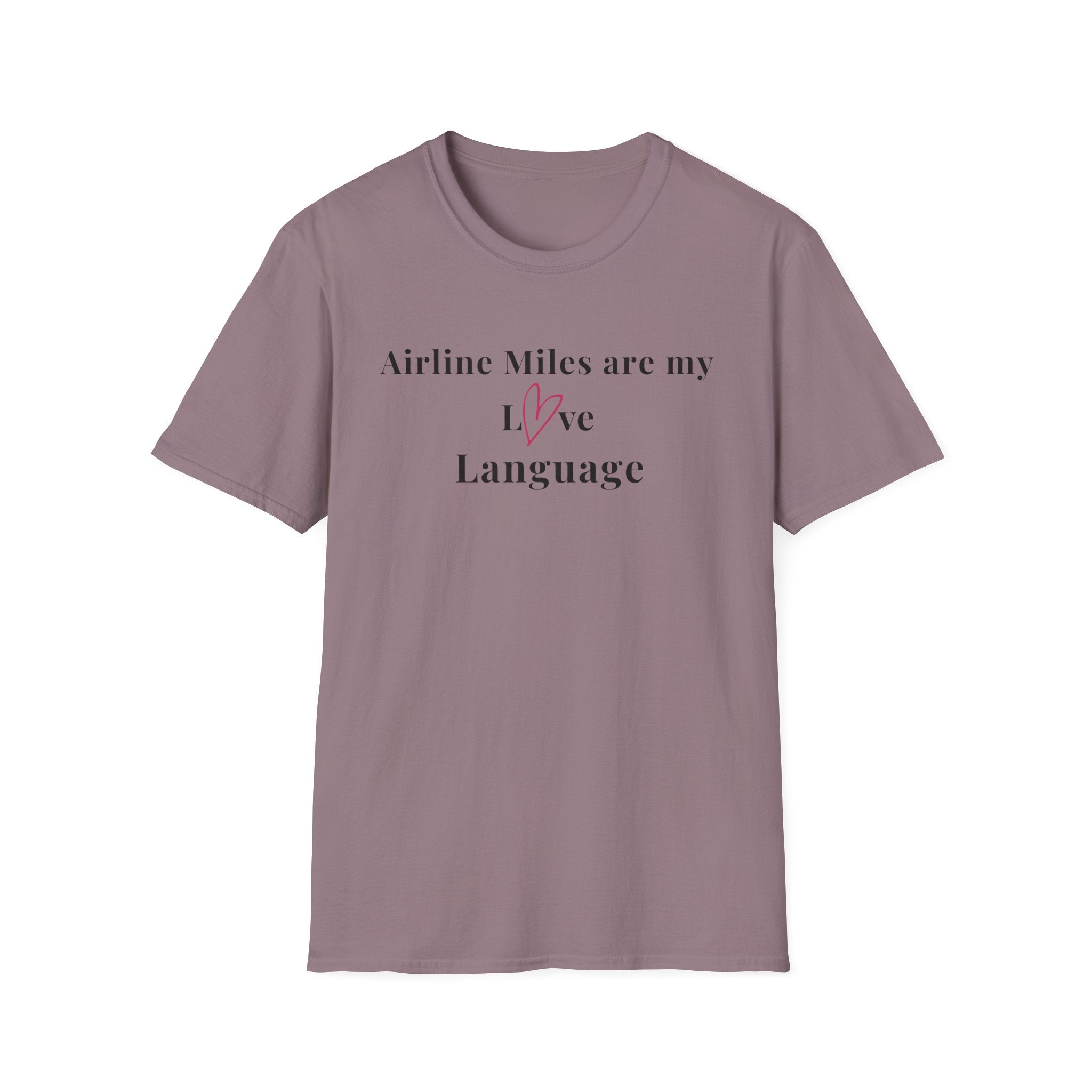 airline miles love language Tshirt