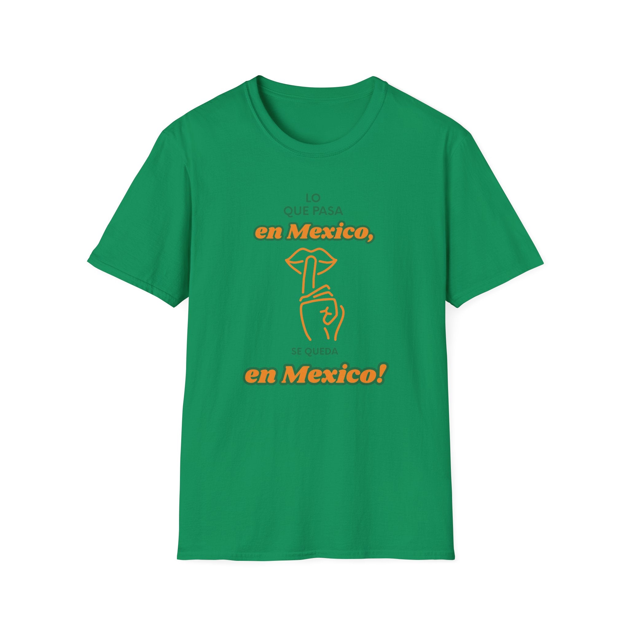 Lo que pasa en Mexico se queda en Mexico T-Shirt
