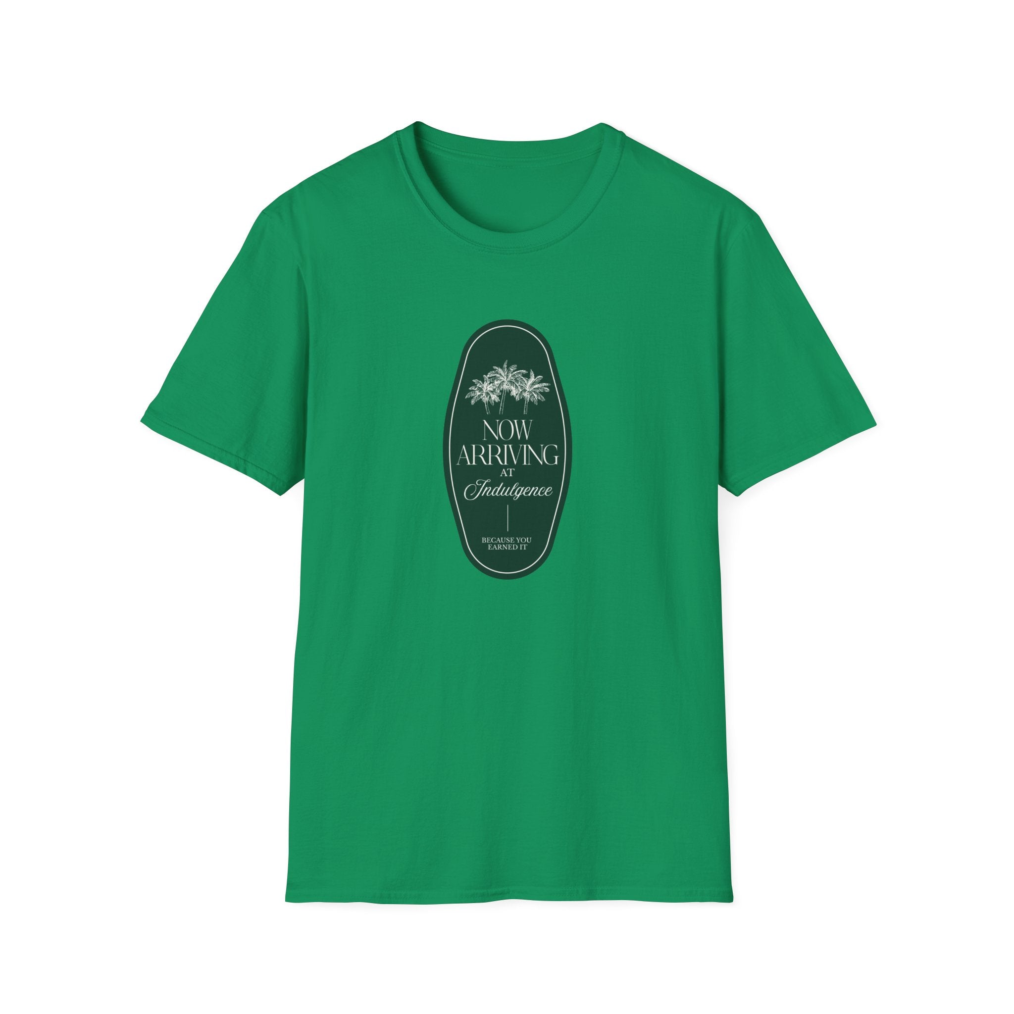 Now Arriving at Indulgence T-Shirt
