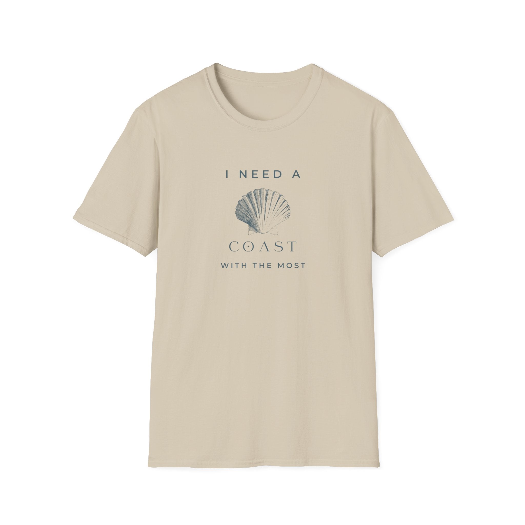 I need a Coast with the Most T-Shirt