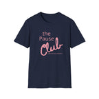 The Pause Club T-Shirt