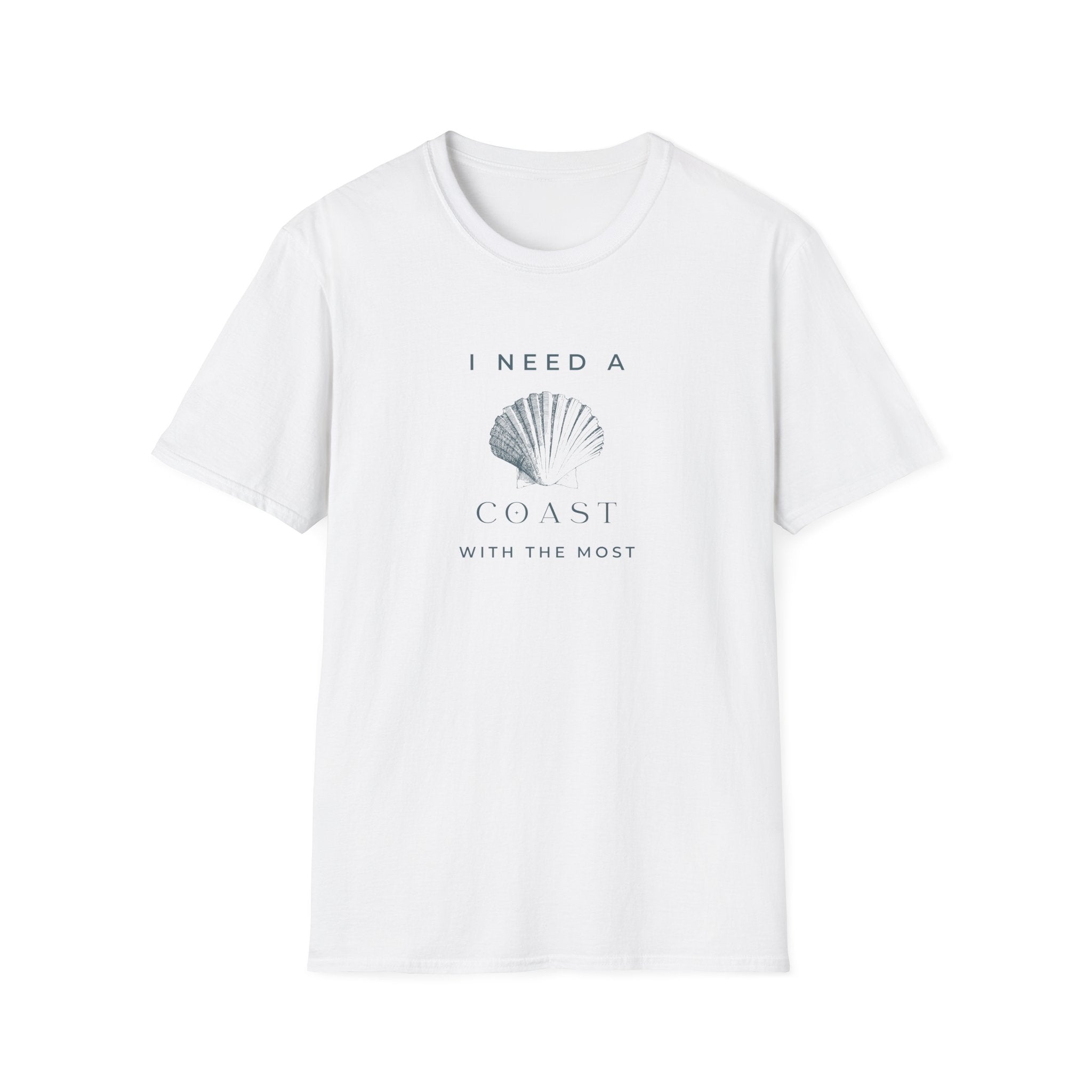 I need a Coast with the Most T-Shirt