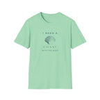 I need a Coast with the Most T-Shirt