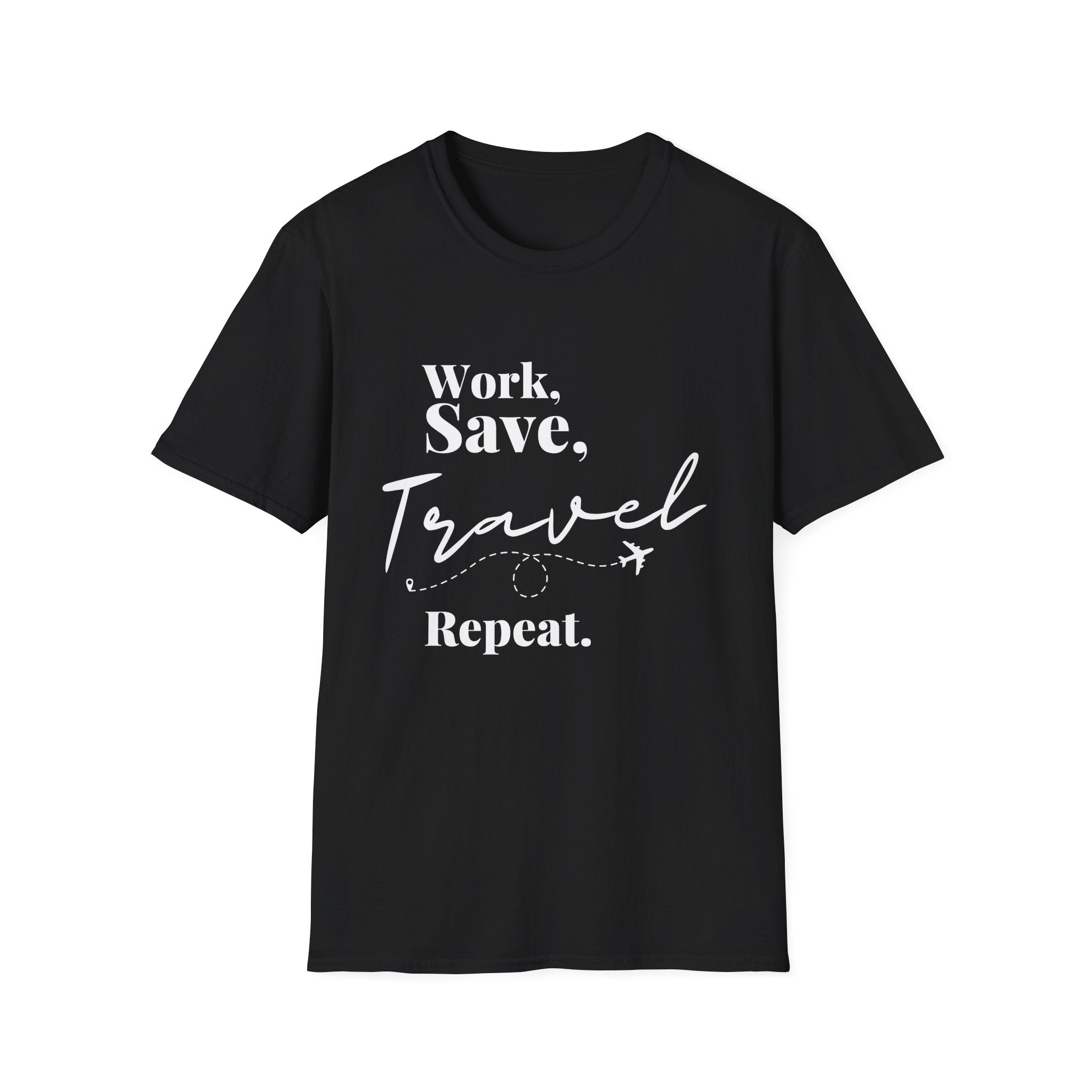 Work Save Travel Repeat T-shirt