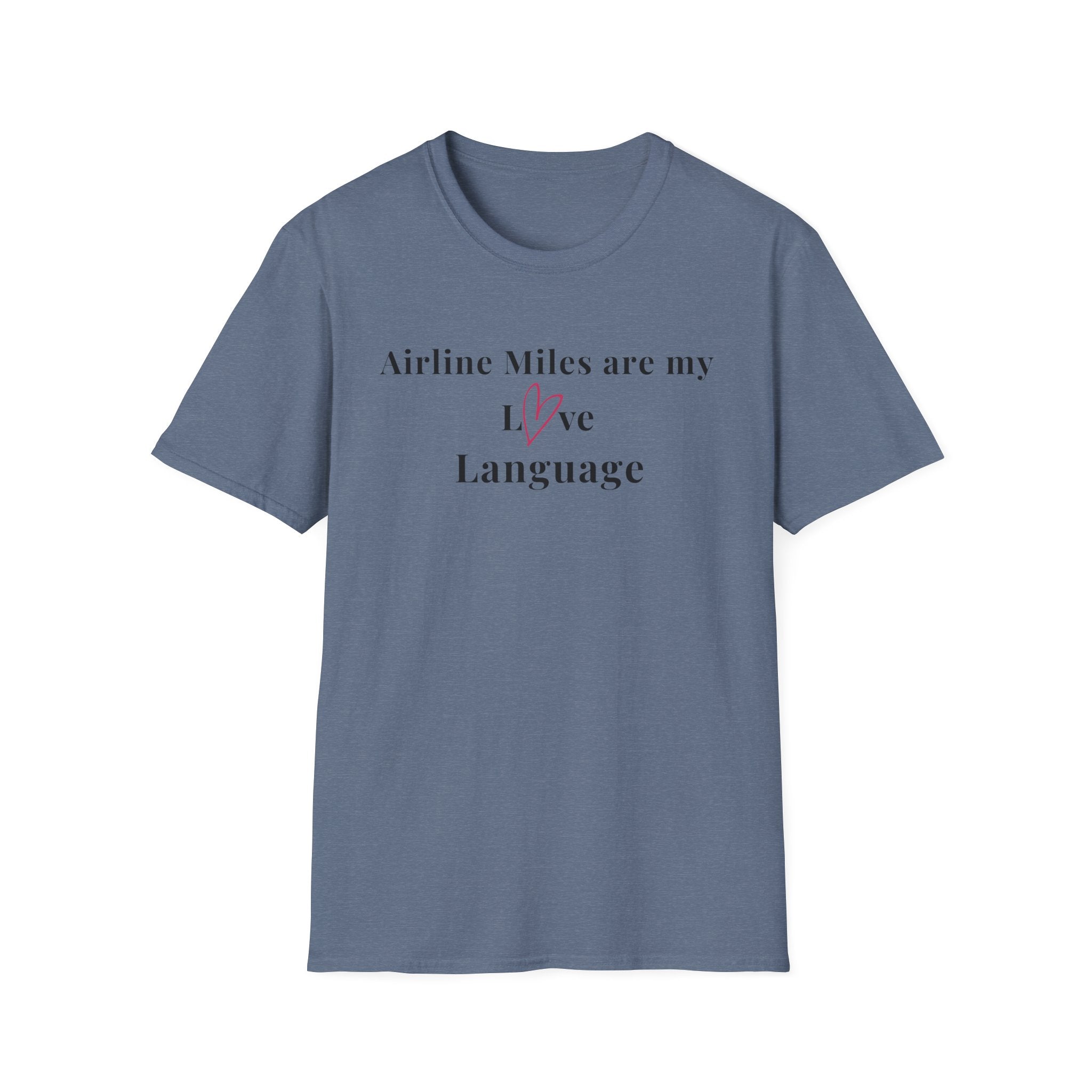 airline miles love language Tshirt