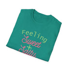 Feeling Sweet + Salty on Cinco T-Shirt