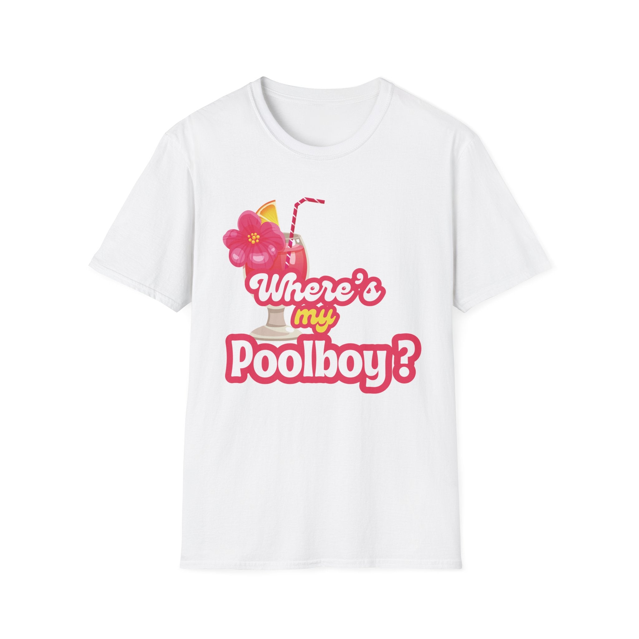 Where's my Poolboy? T-shirt