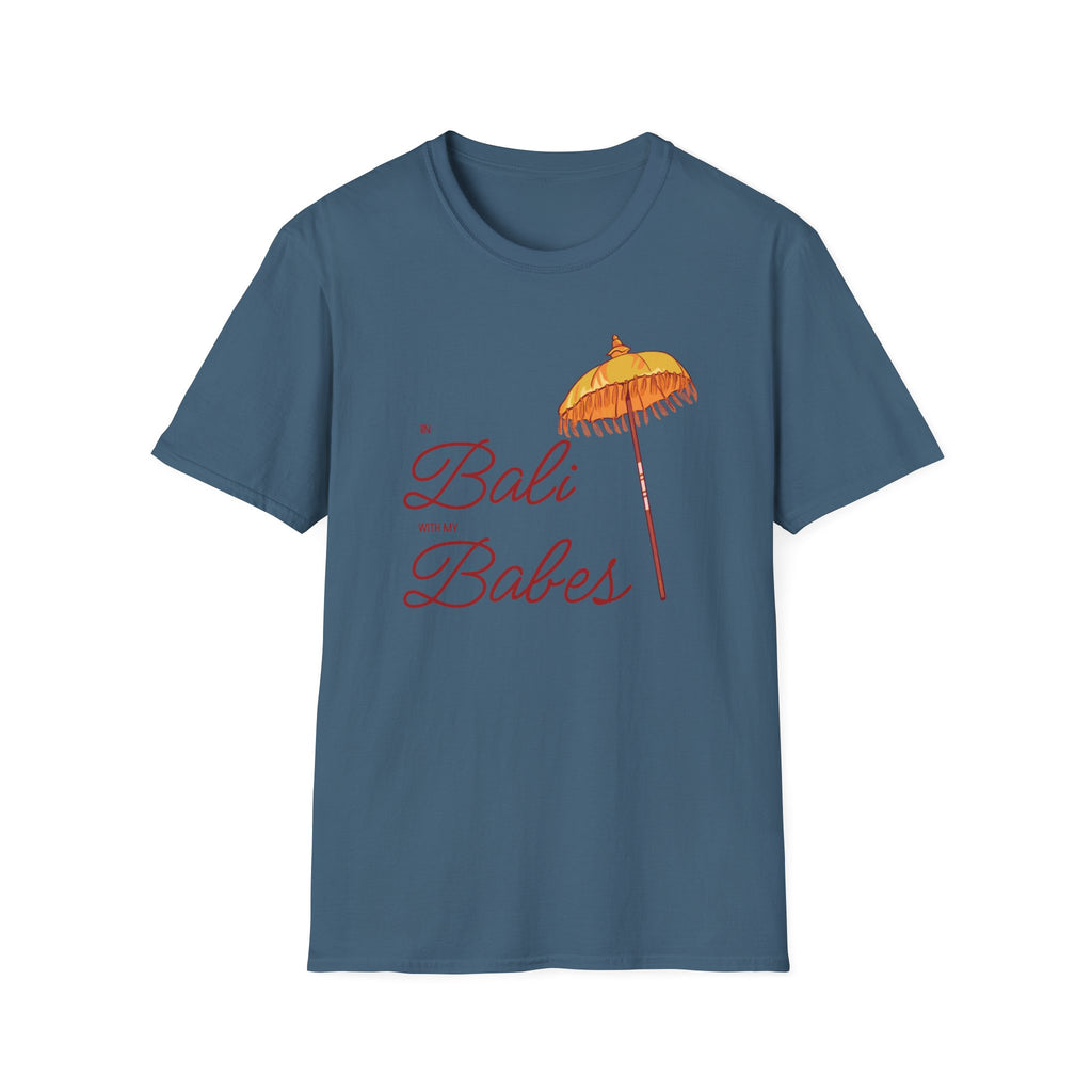 In Bali with my Babes Umbrella T-shirt