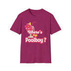Where's my Poolboy? T-shirt