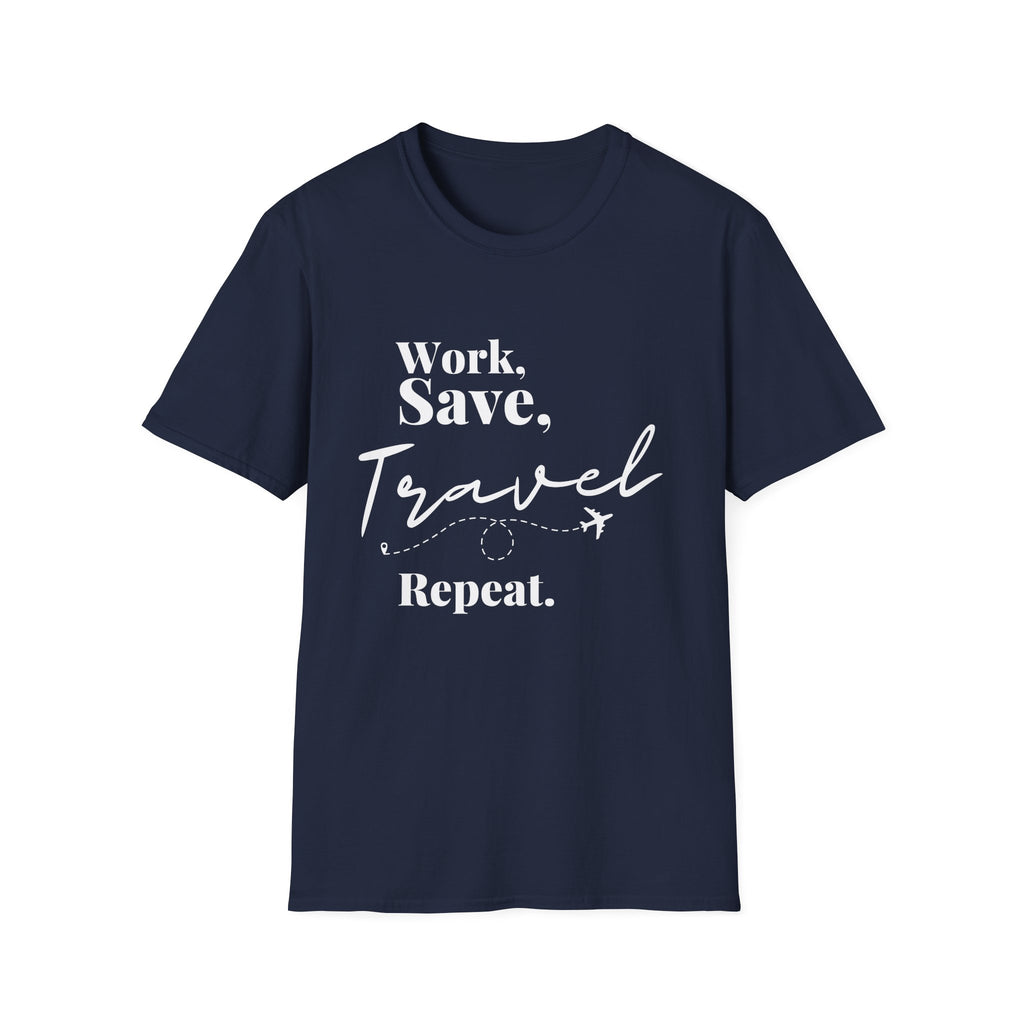 Work Save Travel Repeat T-shirt