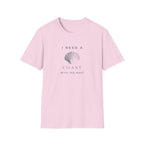 I need a Coast with the Most T-Shirt