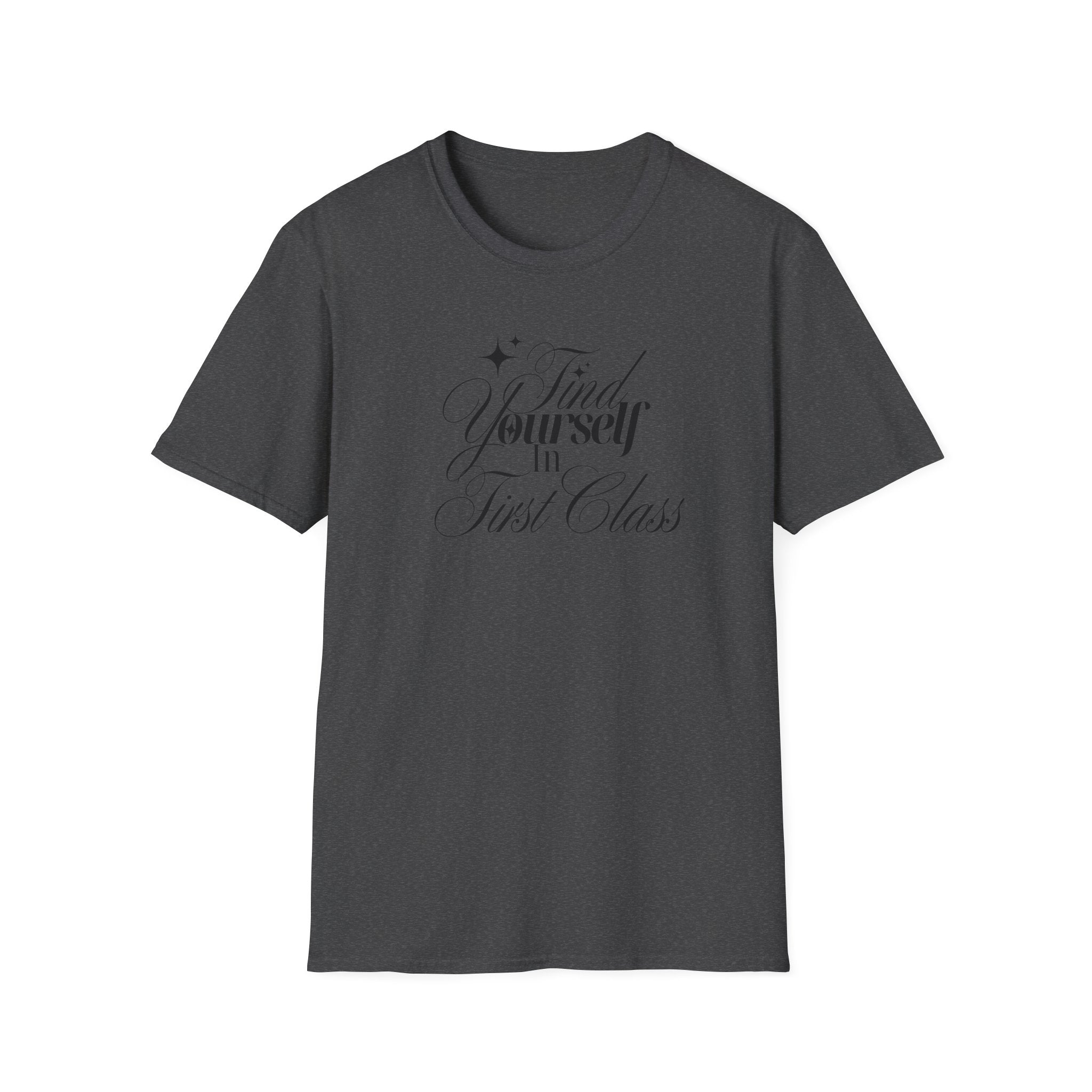 Find Yourself in First Class t-shirt