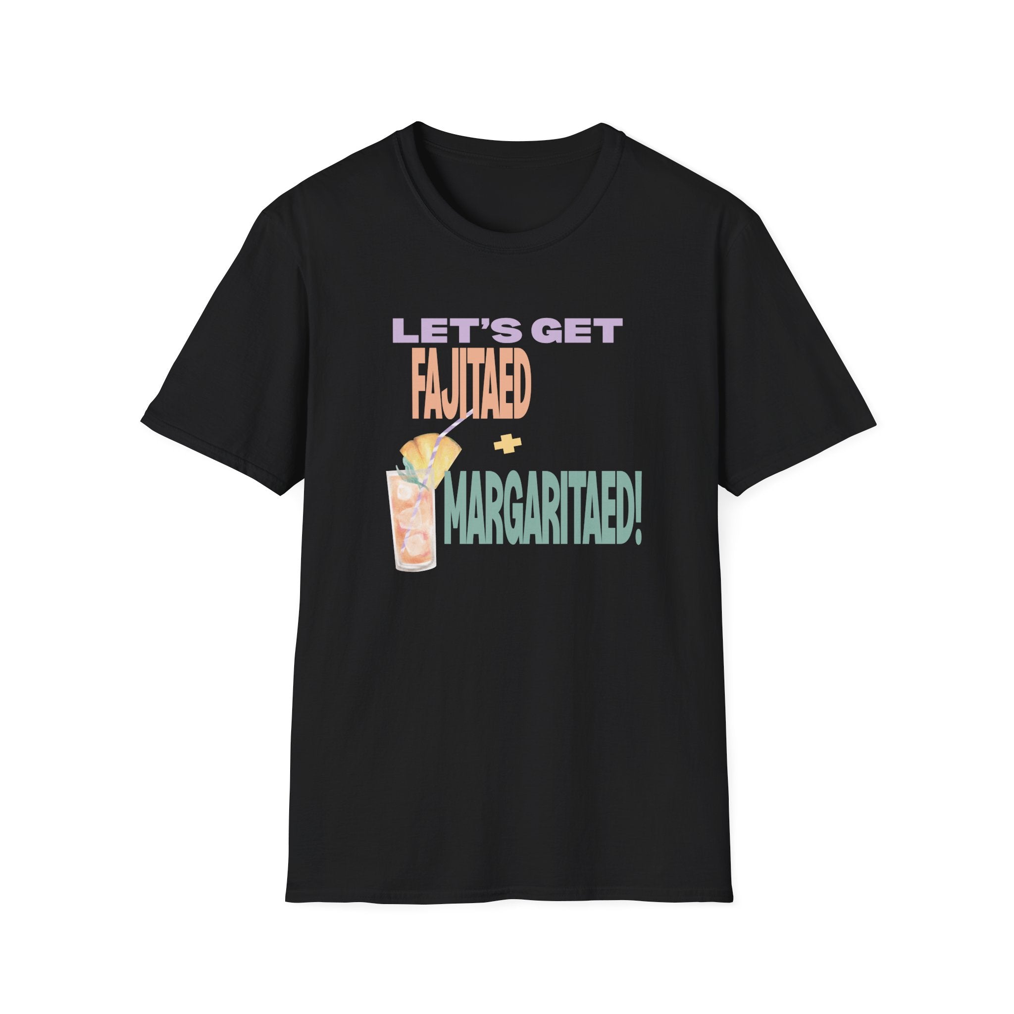 Fajitas and Margaritas t-shirt