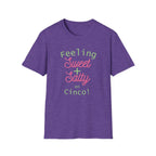Feeling Sweet + Salty on Cinco T-Shirt