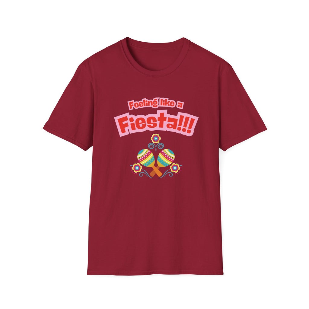 Feeling like a fiesta T-Shirt