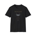 Martinis over Men T-Shirt