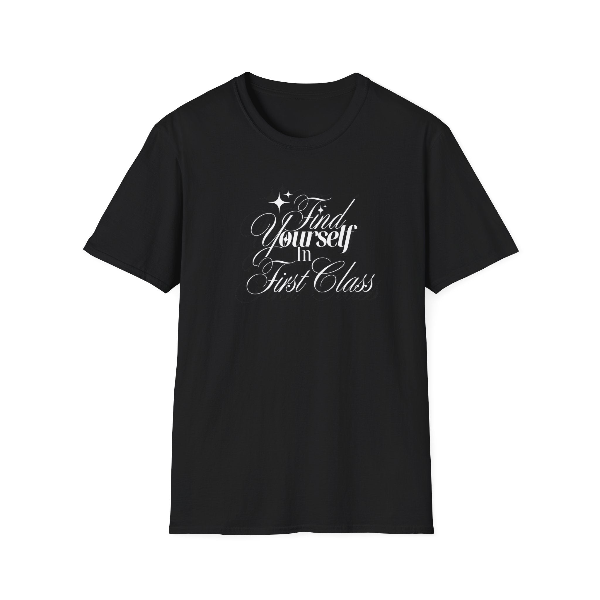 Find Yourself in First Class t-shirt