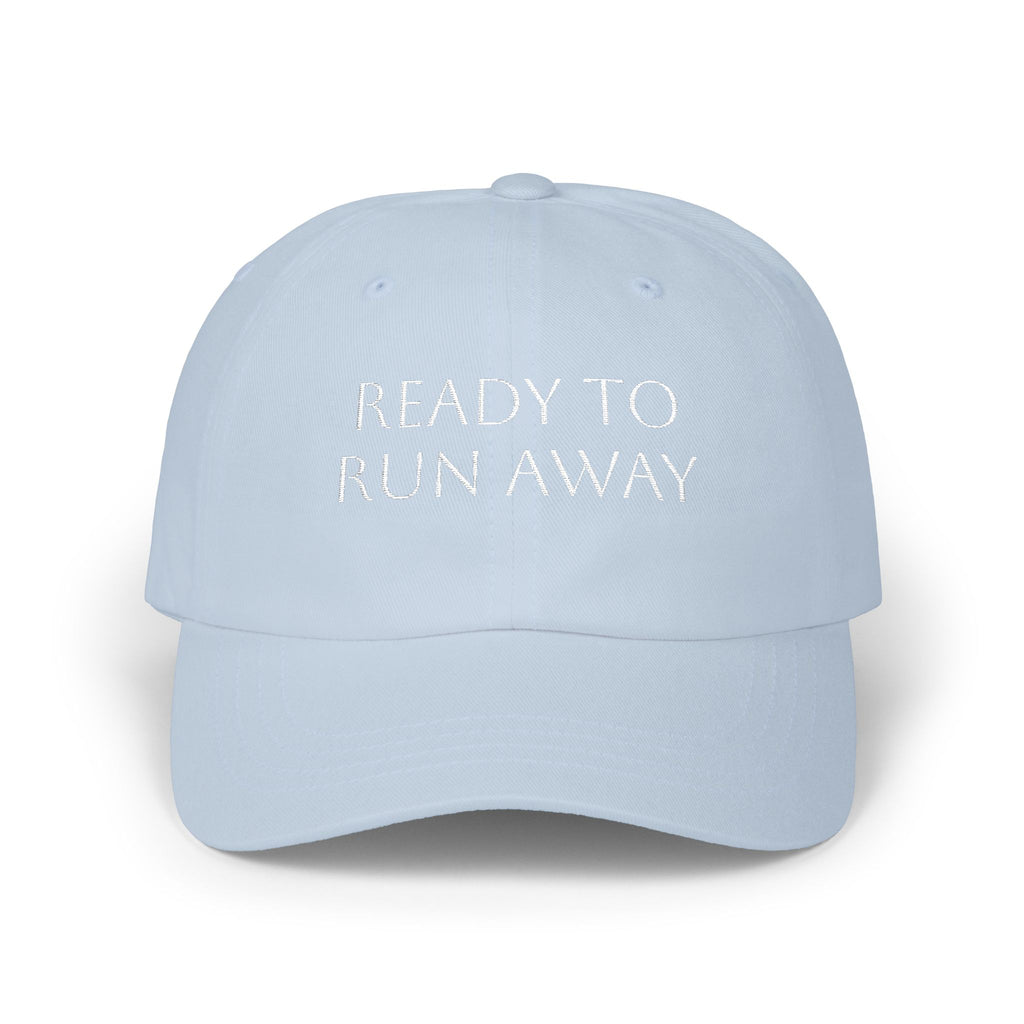 Ready to Runaway Embroidered Baseball Hat