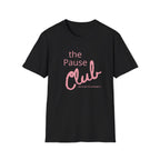 The Pause Club T-Shirt