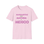 Margaritas and Mayhem in Mexico T-Shirt