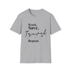 Work Save Travel Repeat T-shirt