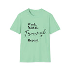 Work Save Travel Repeat T-shirt
